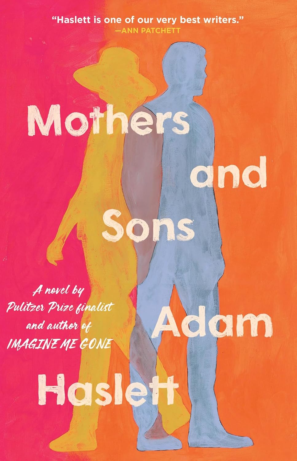 Mothers and Sons by Adam Haslett